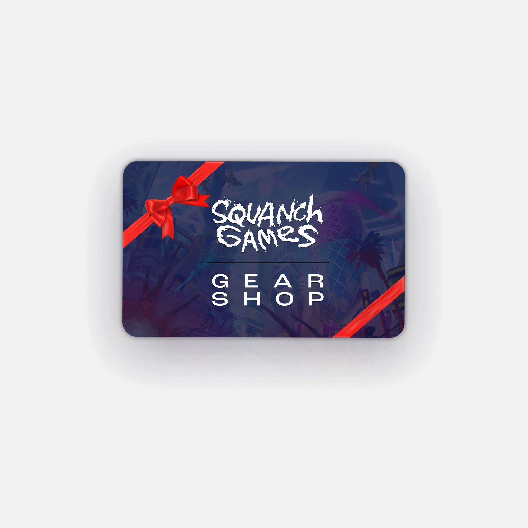 SQUANCH GAMES GEAR SHOP GIFT CARD