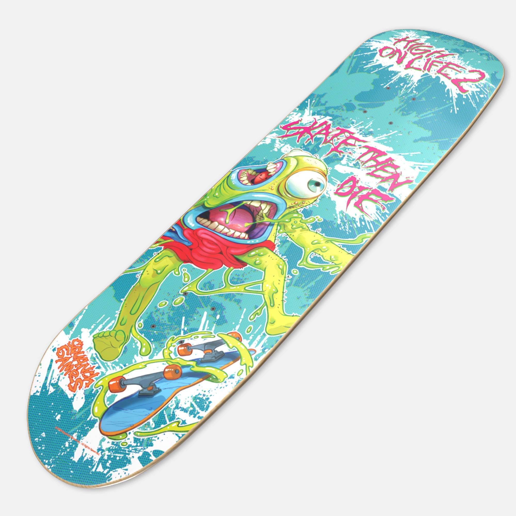 HIGH ON LIFE 2 SKATE THEN DIE SKATE DECK